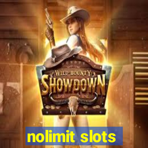 nolimit slots