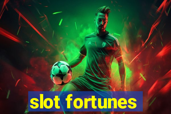 slot fortunes