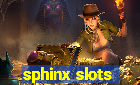 sphinx slots