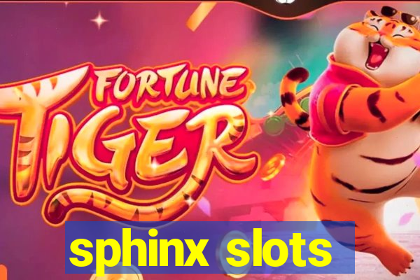 sphinx slots