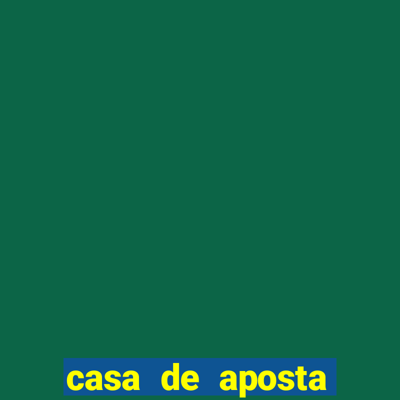 casa de aposta esporte bet