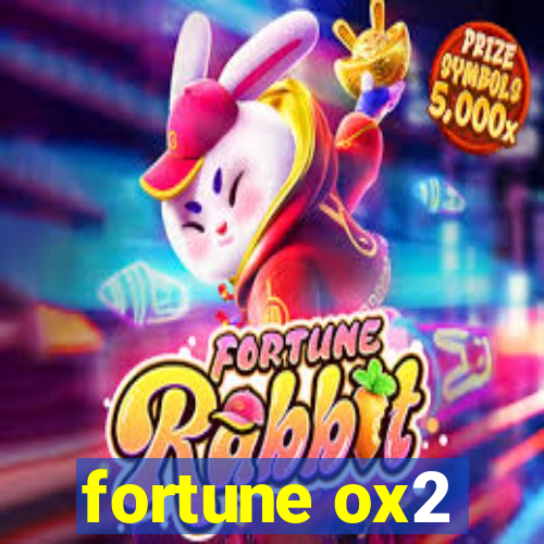 fortune ox2