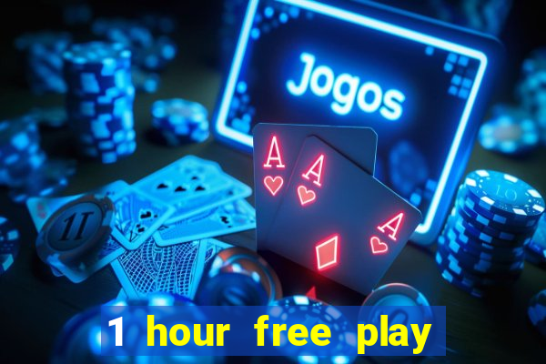 1 hour free play mobile casino