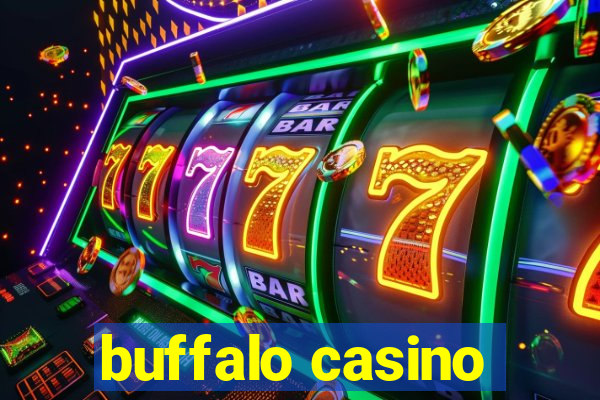 buffalo casino