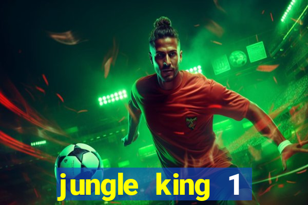 jungle king 1 años 80