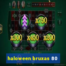 haloween bruxas 80