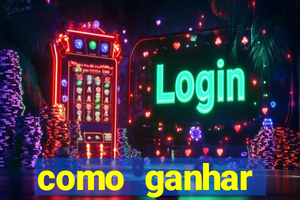 como ganhar dinheiro jogando joguinho