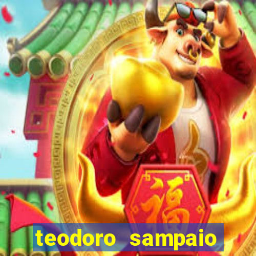 teodoro sampaio bahia noticias