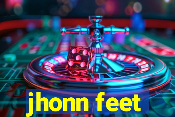 jhonn feet