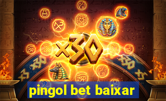 pingol bet baixar