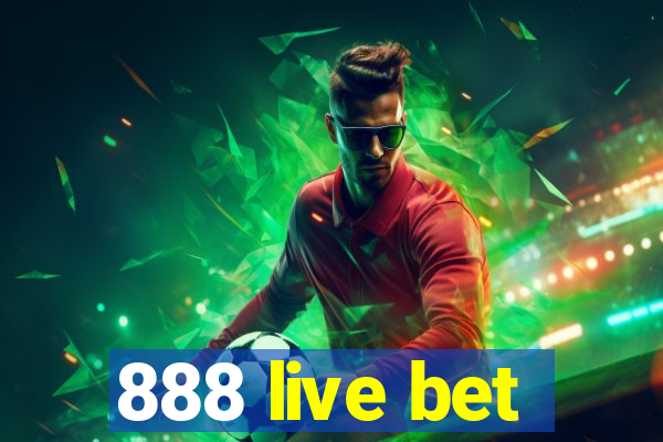 888 live bet