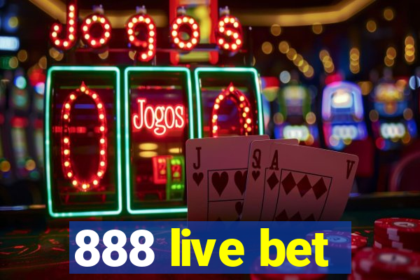 888 live bet