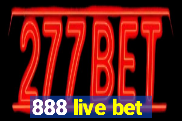 888 live bet