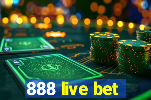 888 live bet