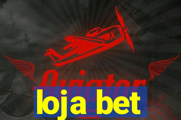 loja bet