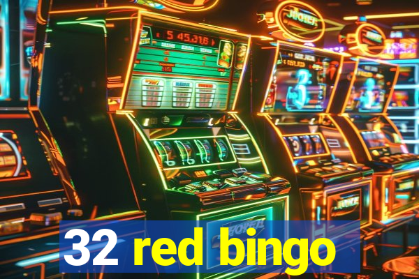 32 red bingo