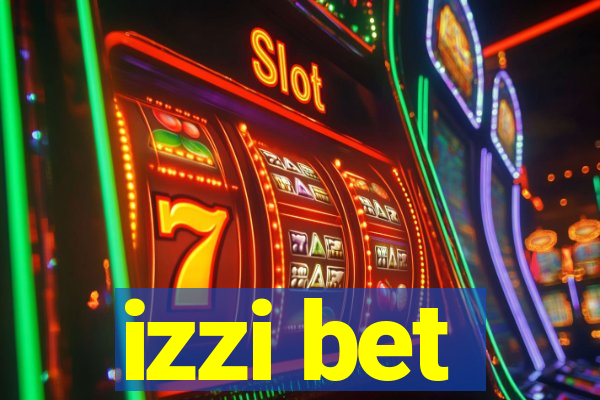 izzi bet