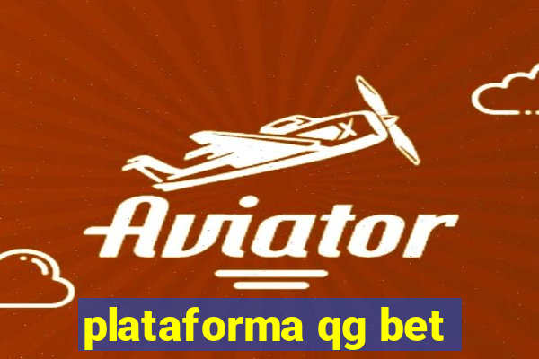 plataforma qg bet