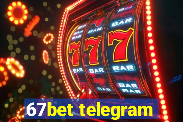 67bet telegram