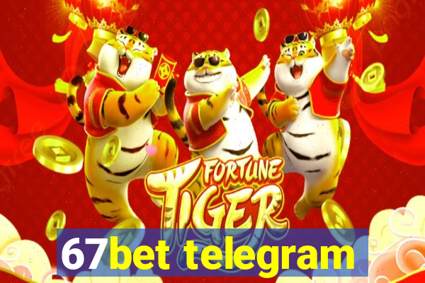 67bet telegram