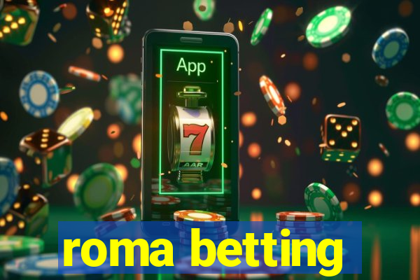 roma betting