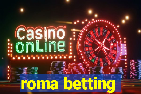 roma betting