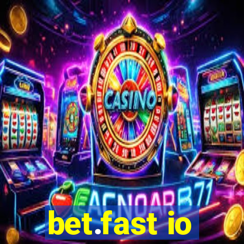 bet.fast io