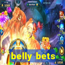 belly bets