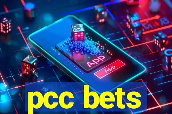 pcc bets