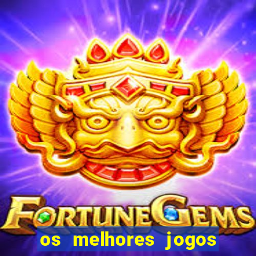 os melhores jogos na internet