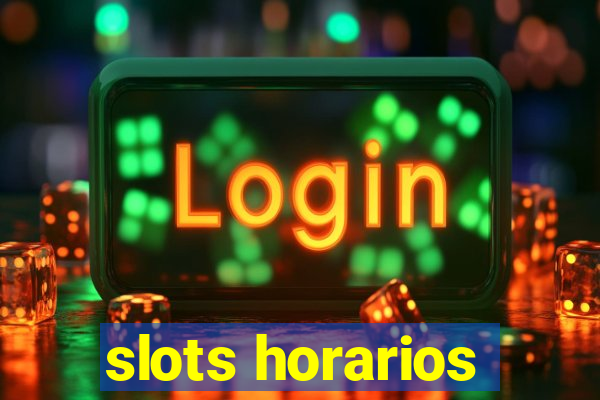 slots horarios