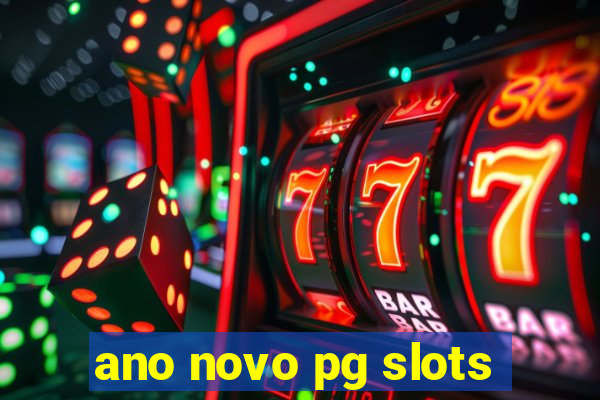 ano novo pg slots