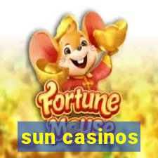 sun casinos