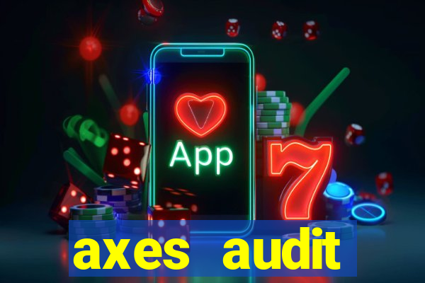 axes audit expertise paris 14