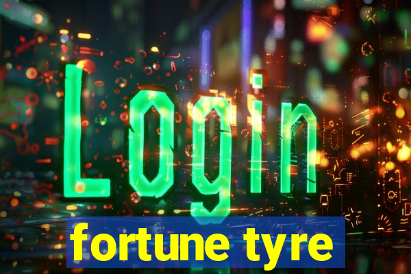 fortune tyre