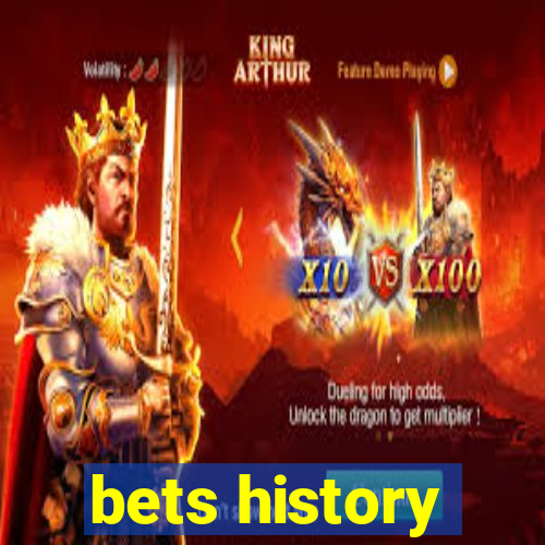 bets history