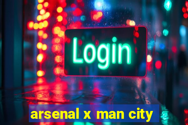 arsenal x man city