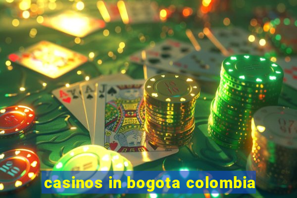 casinos in bogota colombia