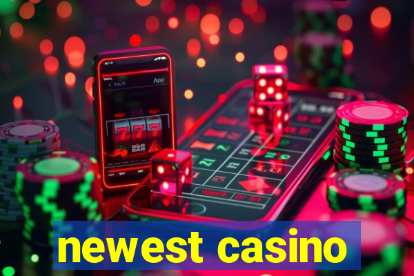 newest casino