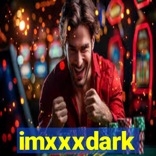 imxxxdark