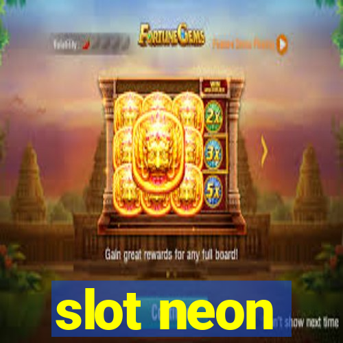 slot neon