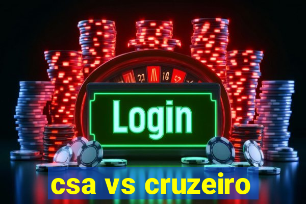 csa vs cruzeiro