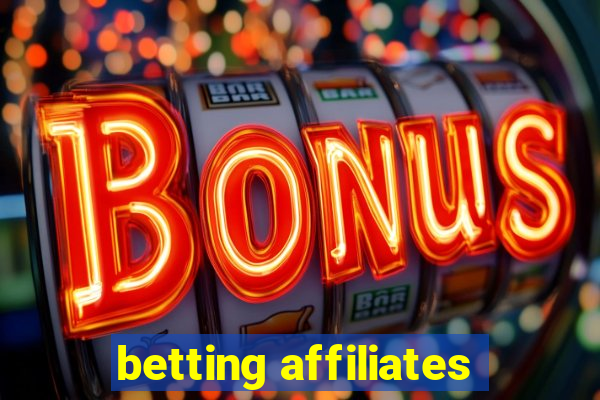 betting affiliates