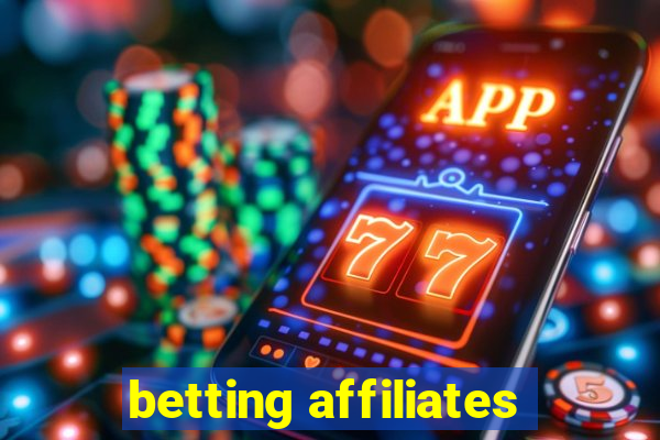 betting affiliates