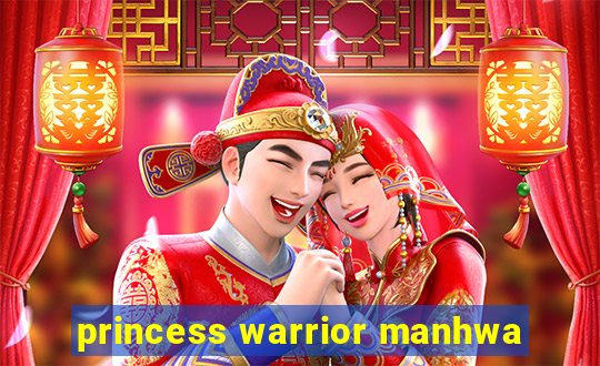 princess warrior manhwa