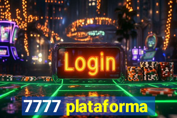 7777 plataforma