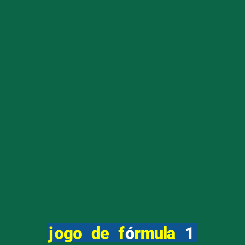 jogo de fórmula 1 para celular