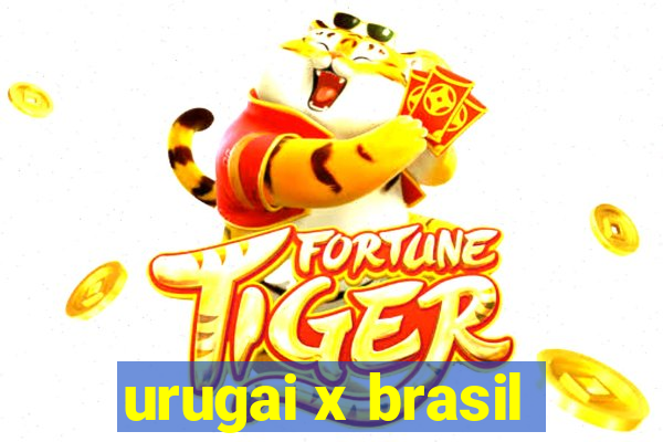 urugai x brasil