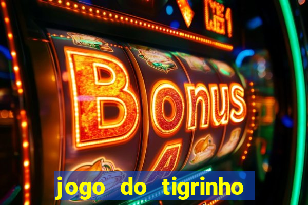 jogo do tigrinho vai acabar