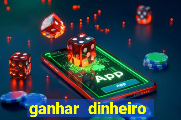 ganhar dinheiro jogando sem precisar depositar